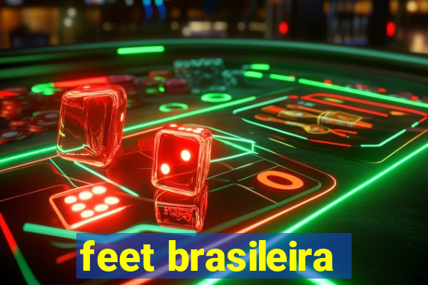 feet brasileira